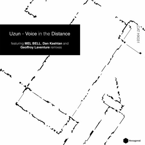 Uzun - Voice in the Distance [HX031]